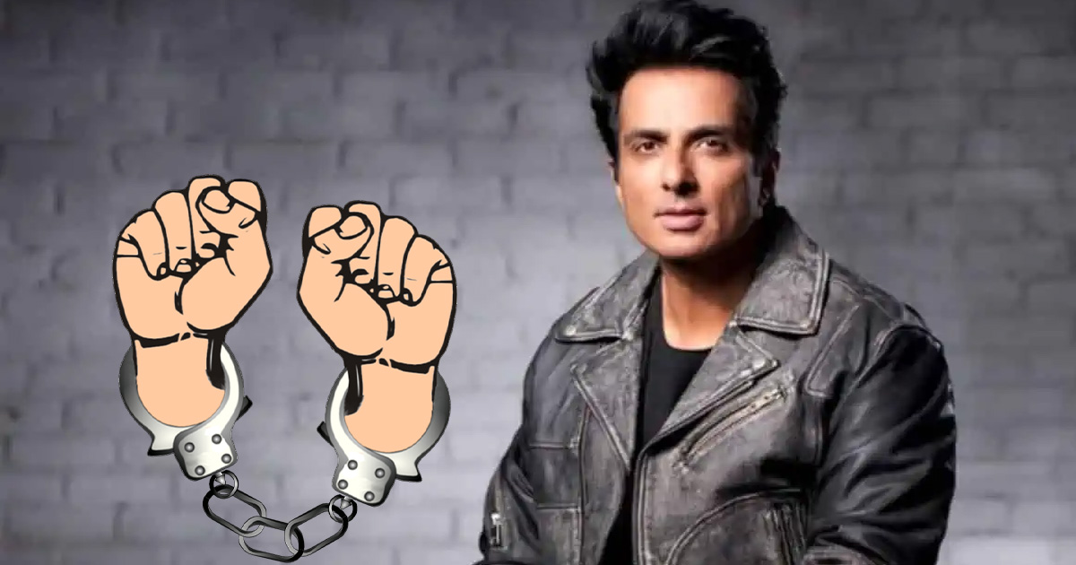 Sword of arrest hanging over Bollywood actor Sonu Sood